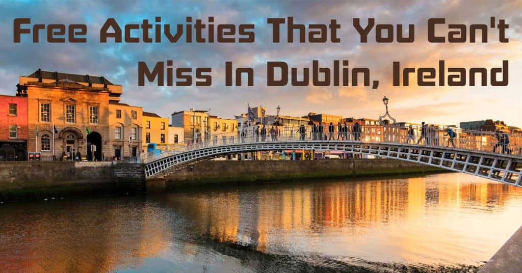 Top 5 free activities to do in Dublin, Ireland