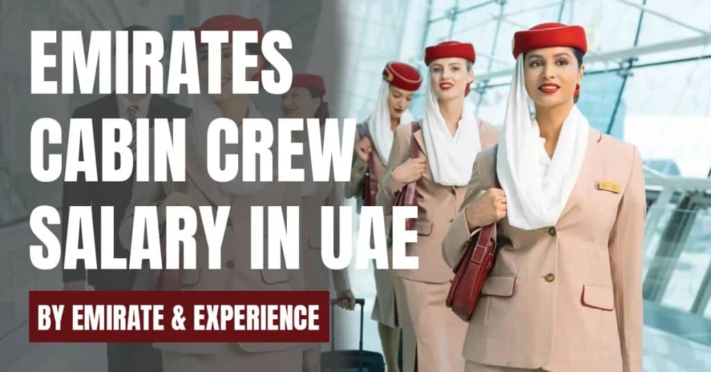 Emirates Cabin Crew Salary UAE | Bonuses & Benefits (2026 Updated)
