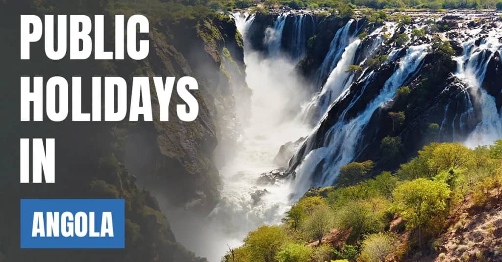 Public Holidays in Angola 2026 – National, Cultural & Public Holidays