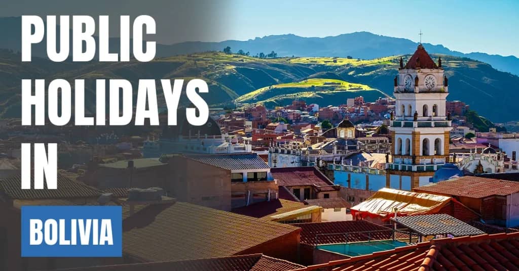 Public Holidays in Bolivia 2026 – National, Christian & Cultural Days
