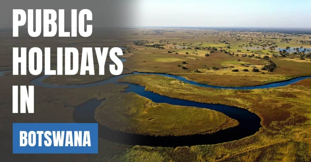 Public Holidays in Botswana 2026 – National & Public Holidays