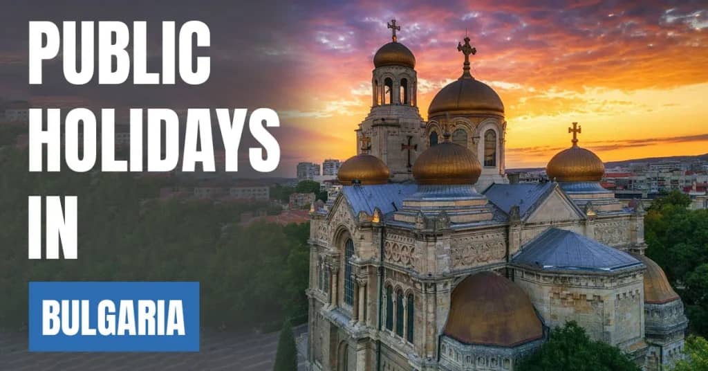 Public Holidays in Bulgaria 2026 – National & Orthodox Holidays