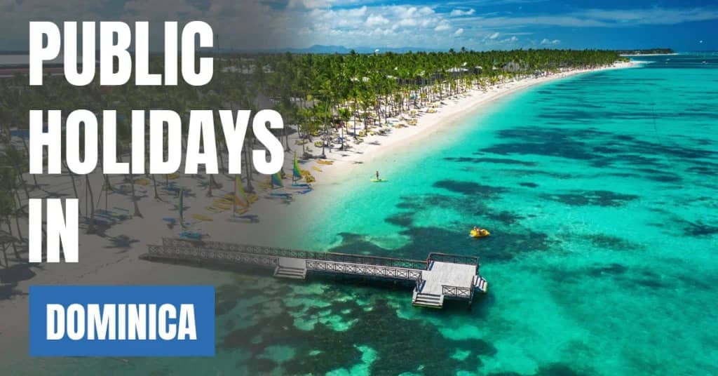 Public Holidays in Dominica 2026 – National & Caribbean Festivals