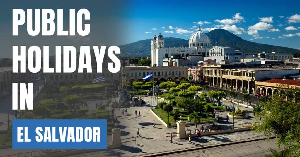 Public Holidays in El Salvador 2026 – National & Catholic Holidays