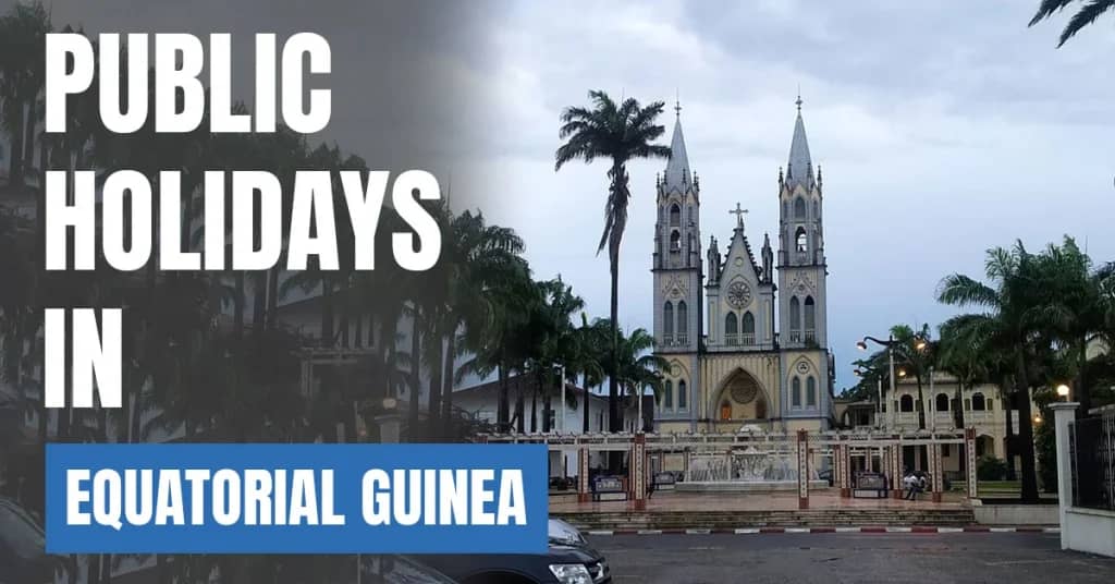 Public Holidays in Equatorial Guinea 2026 – National & Public Holidays