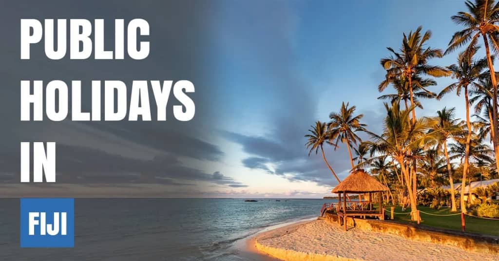 Public Holidays in Fiji 2026 – National, Hindu & Christian Holidays