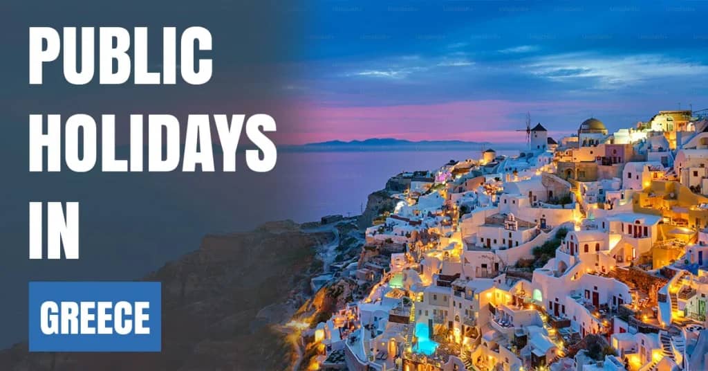 Public Holidays in Greece 2026 – Orthodox, National & Public Holidays