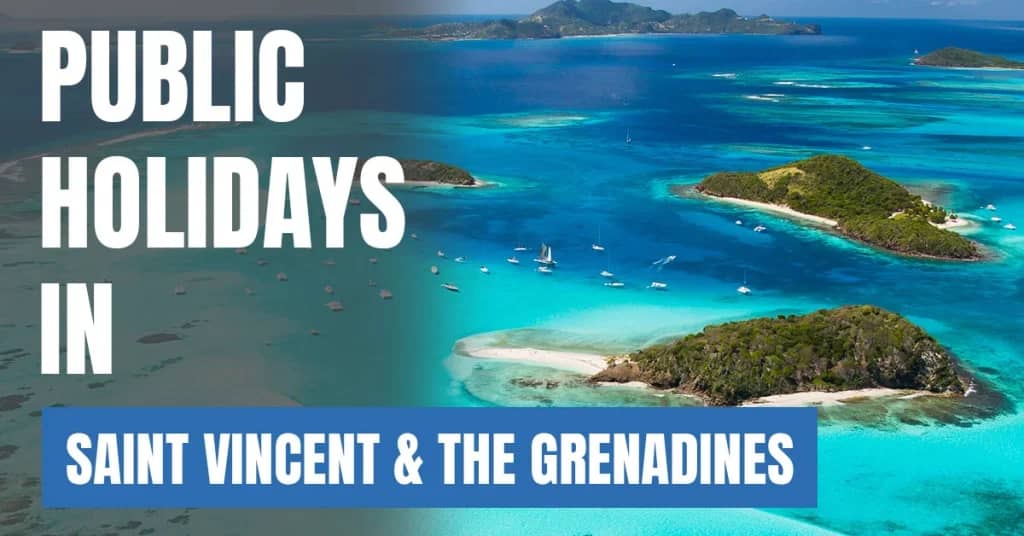 Public Holidays in Saint Vincent and the Grenadines 2026 – National & Caribbean Days