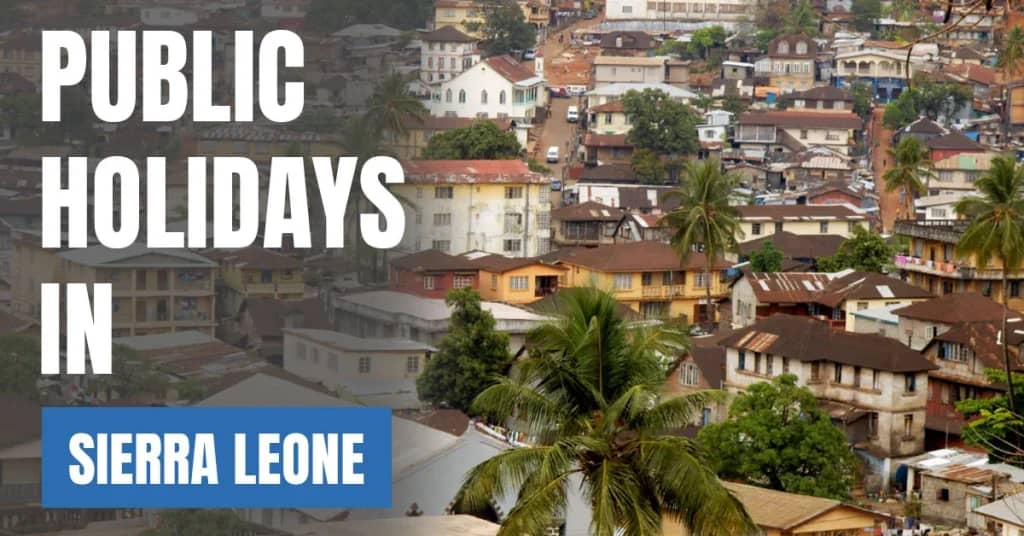 Public Holidays in Sierra Leone 2026 – National & Public Days