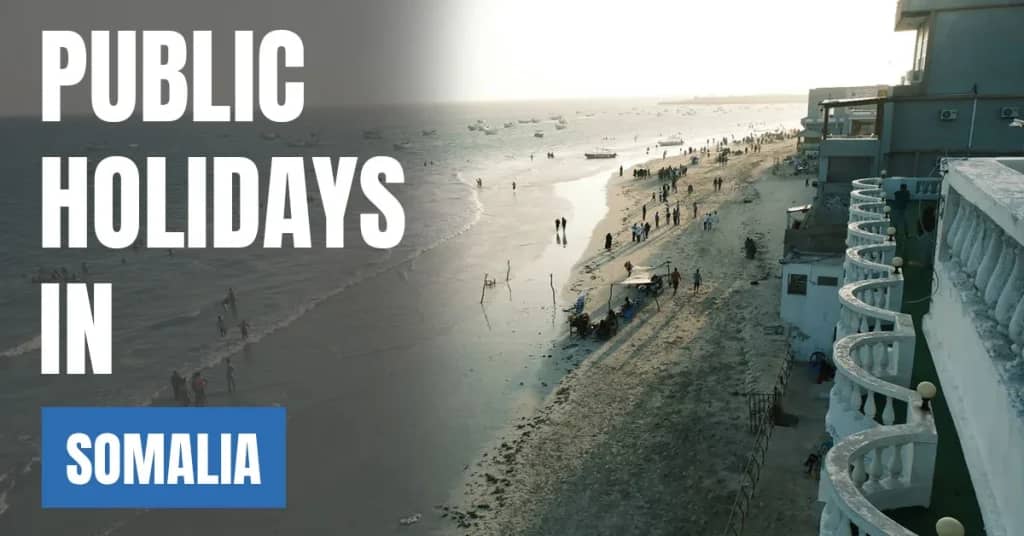 Public Holidays in Somalia 2026 – Islamic & National Holidays