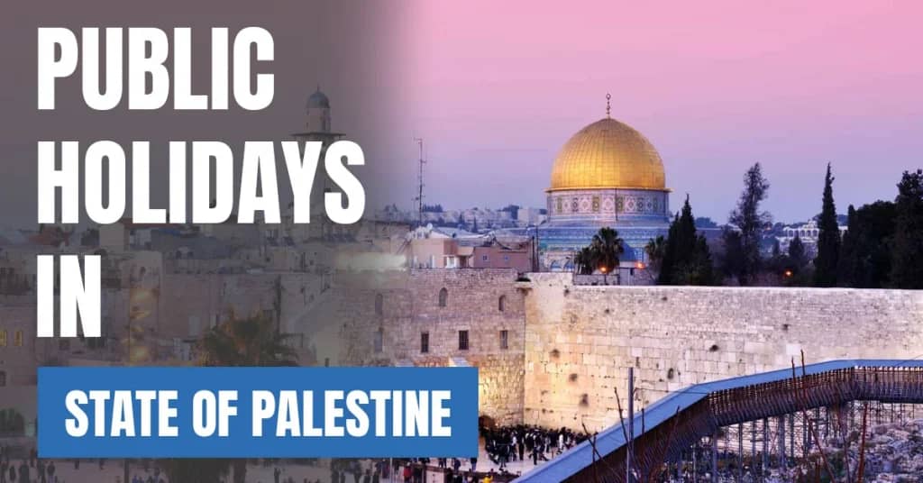 Public Holidays in State of Palestine 2026 – Islamic & National Days