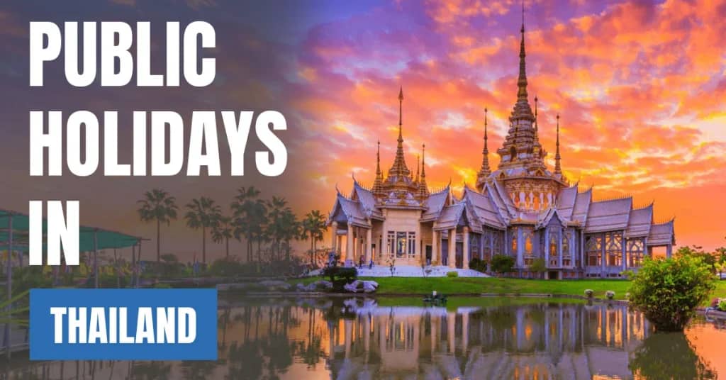 Public Holidays in Thailand 2026 – Buddhist, Royal & National Days