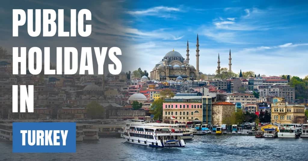 Public Holidays in Turkey 2026 – National & Islamic Observances