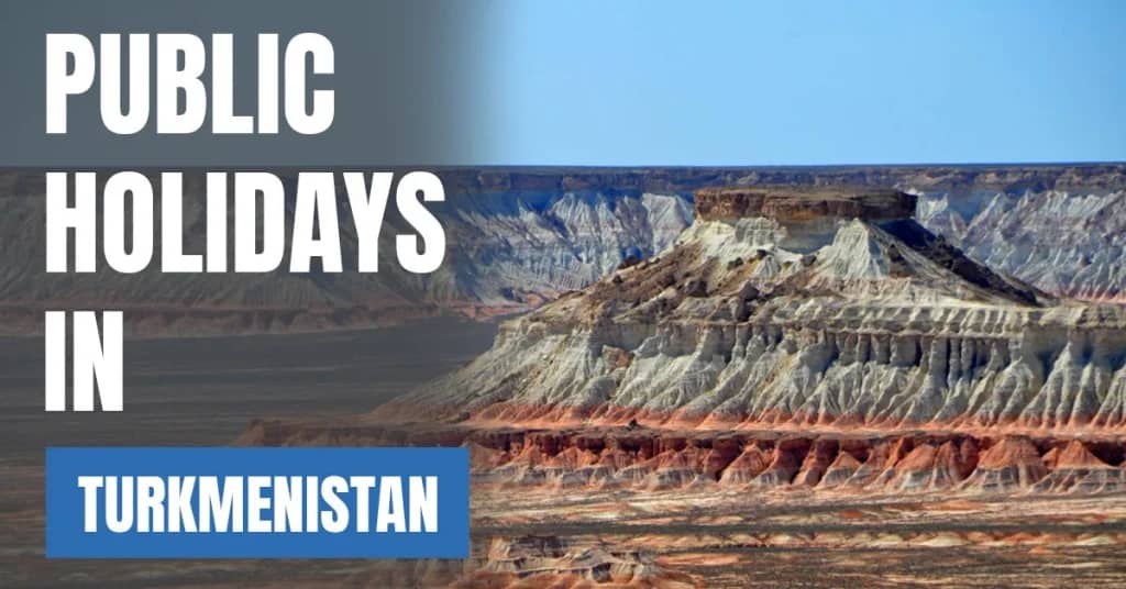 Public Holidays in Turkmenistan 2026 – National & Public Holidays