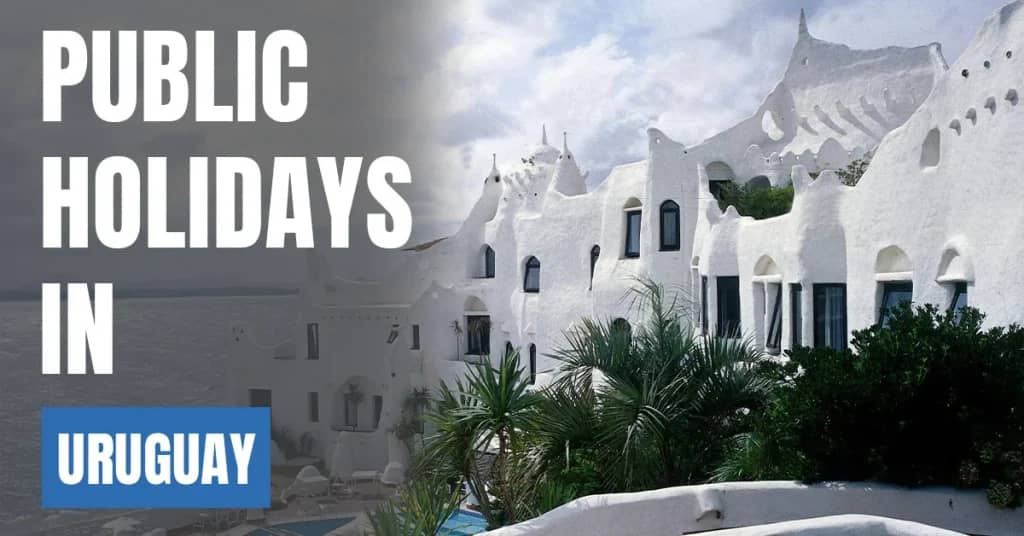Public Holidays in Uruguay 2026 – National & Public Celebrations