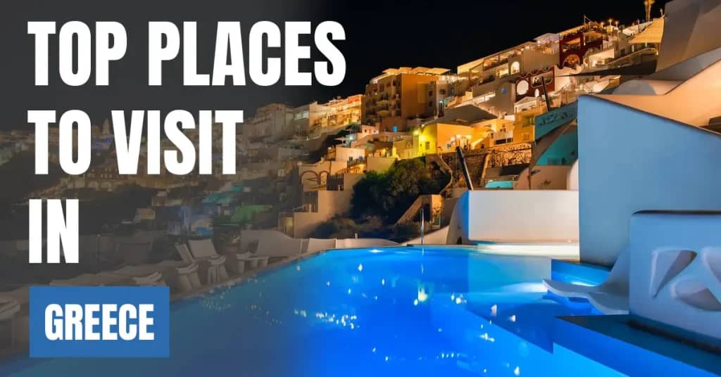 Best Hotels in Greece – Top Luxury & Budget Stays