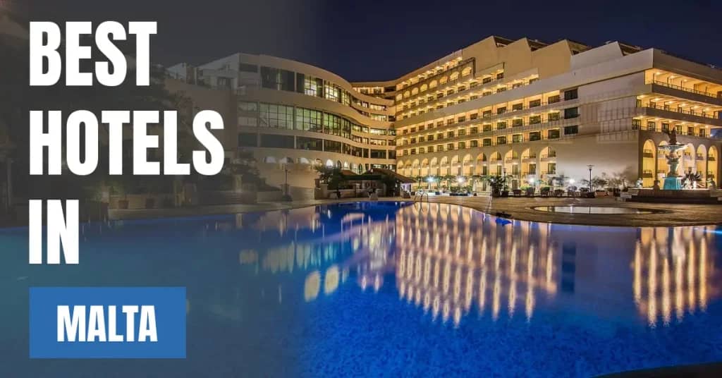 Best Hotels in Malta – Top Luxury & Budget Stays