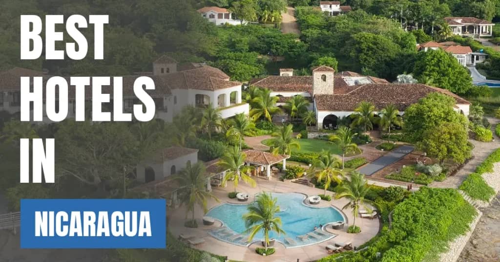 Best Hotels in Nicaragua – Top Luxury & Budget Stays