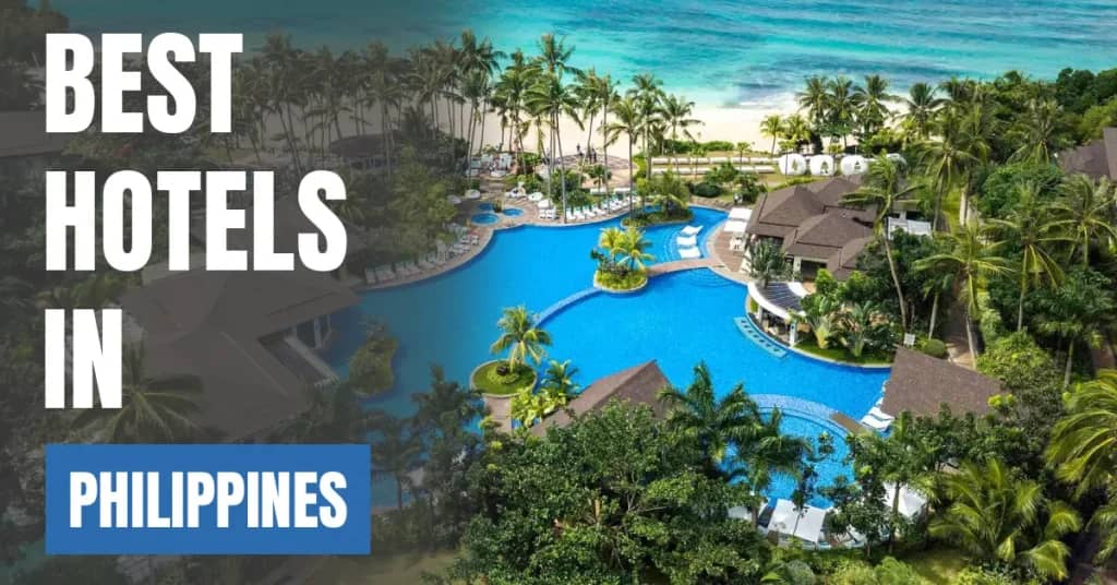 Best Hotels in Philippines – Top Luxury & Budget Stays