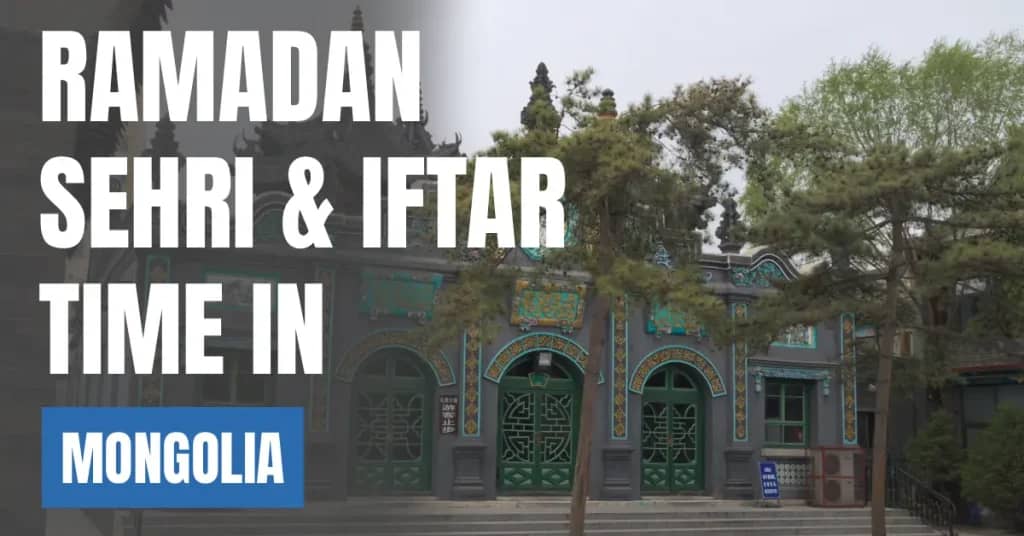 Ramadan 2026 Mongolia – Today’s Sehri & Iftar Time in Ulaanbaatar