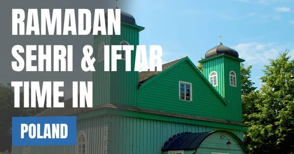 Ramadan 2026 in Poland – Sehri & Iftar Time in Warsaw