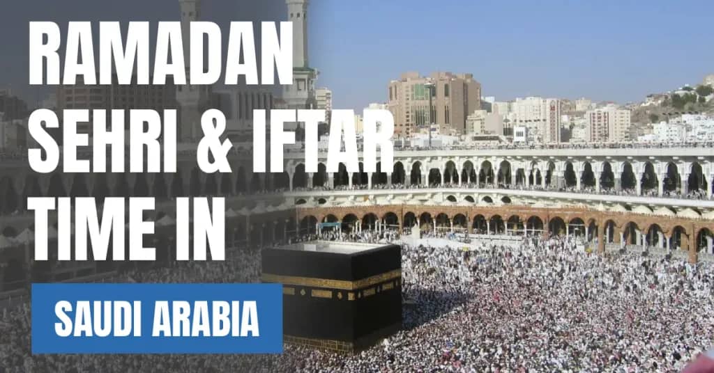 Ramadan 2026 in Saudi Arabia – Sehri & Iftar Time Calendar