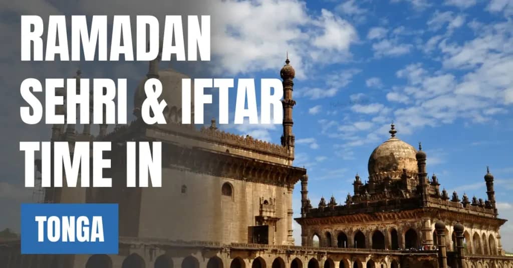 Ramadan 2026 in Tonga – Sehri & Iftar Times, 30 Days Calendar