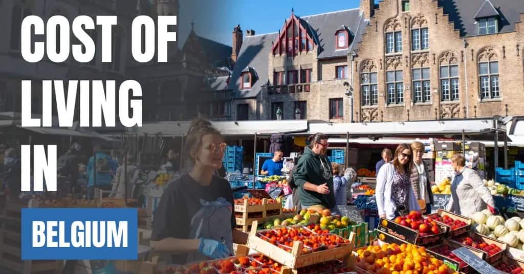 Cost of Living in Belgium 2026: Rent, Food, Salaries and Monthly Expenses