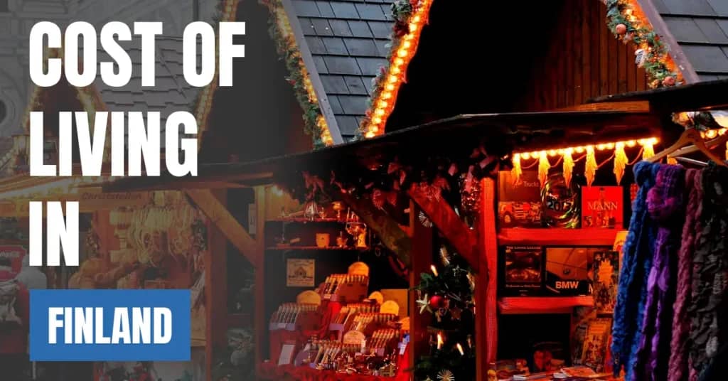 Cost of Living in Finland 2026 Guide for Expats and Travelers