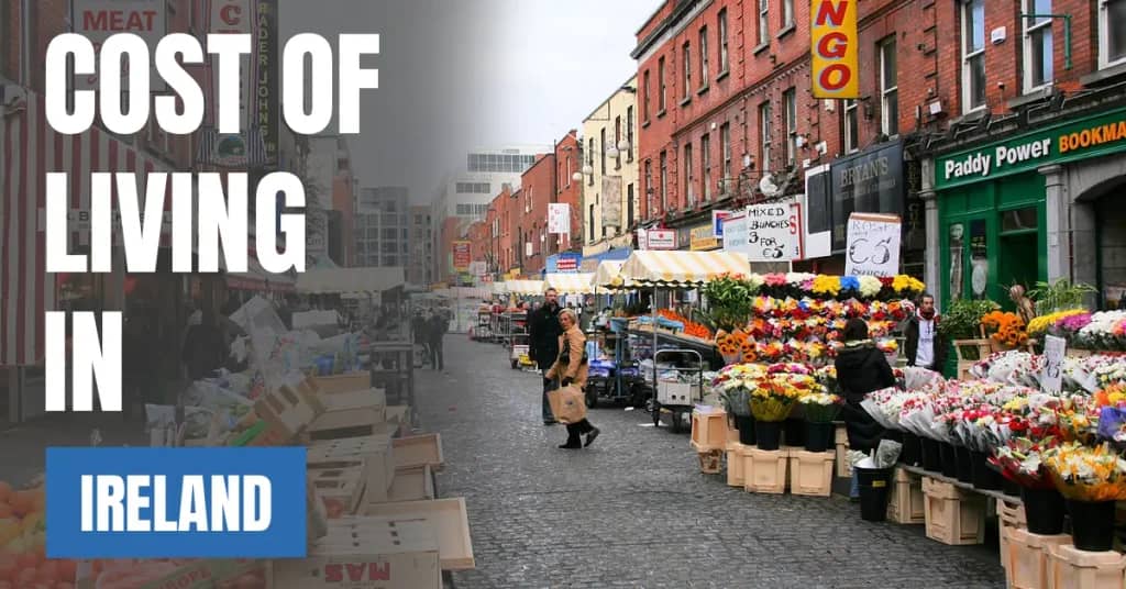 Cost of Living in Ireland 2026 Guide for Expats and Travelers