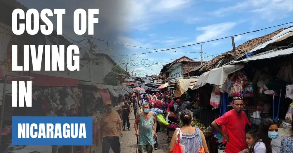 Cost of Living in Nicaragua 2026 Guide for Expats and Travelers