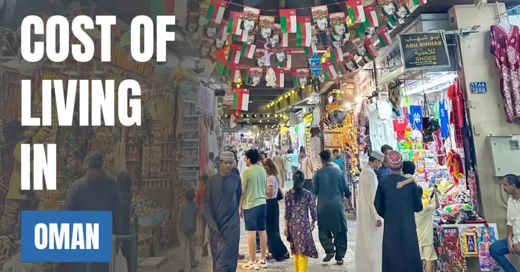 Cost of Living in Oman 2026 Guide for Expats and Travelers