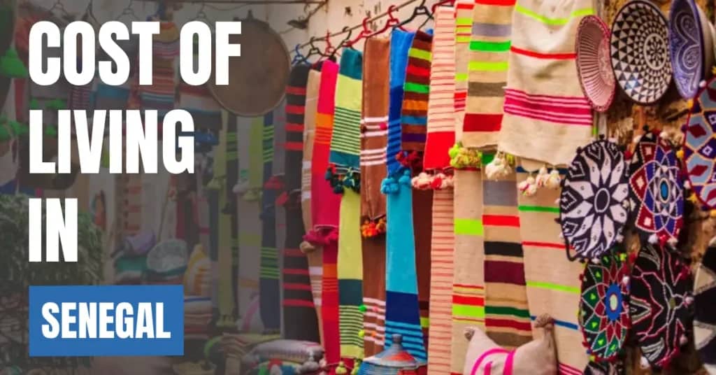 Cost of Living in Senegal 2026 Guide for Expats and Travelers