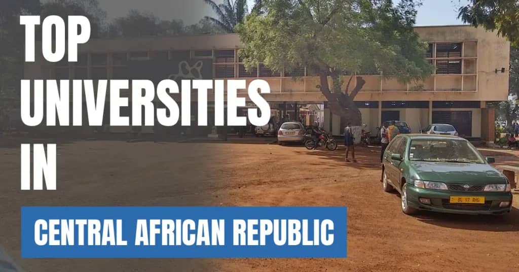 Top Universities in Central African Republic for Local & International Students