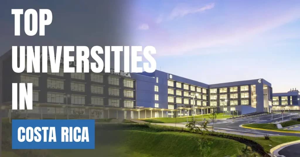 Top Universities in Costa Rica for Local & International Students