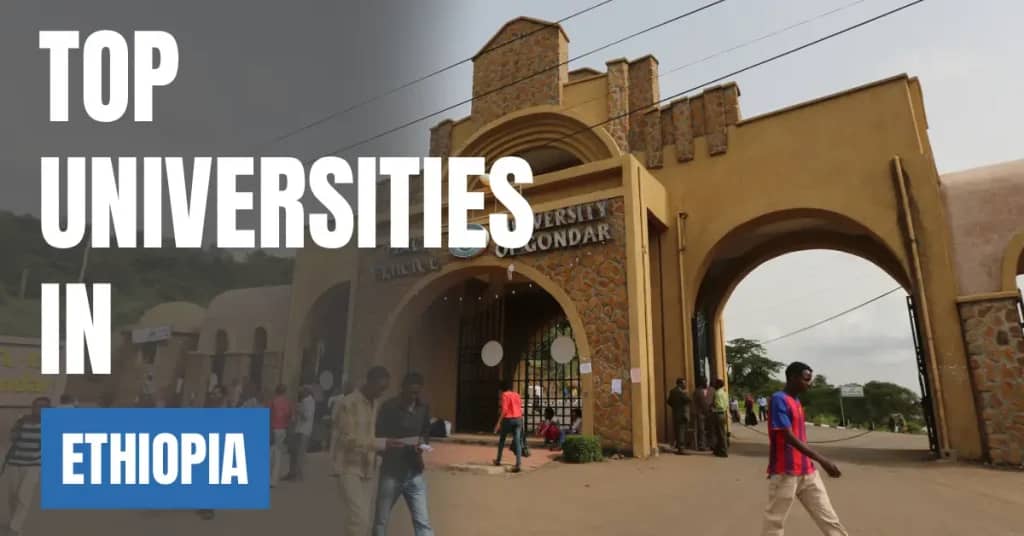 Top Universities in Ethiopia for Local & International Students