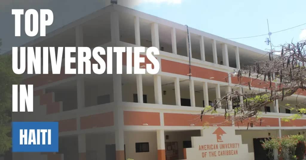 Top Universities in Haiti for Local & International Students