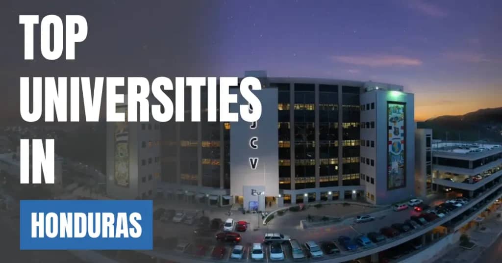 Top Universities in Honduras for Local & International Students