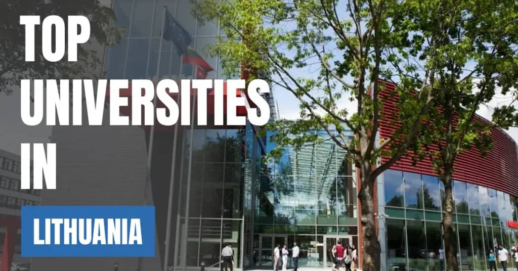 Top Universities in Lithuania for Local & International Students