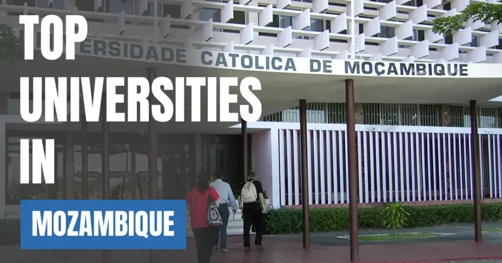 Top Universities in Mozambique for Local & International Students