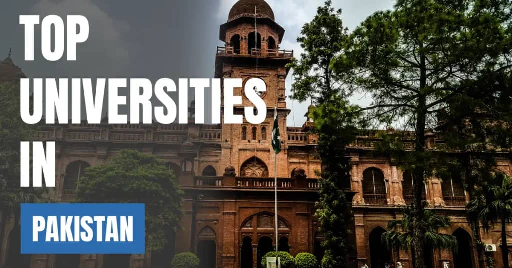 Top Universities in Pakistan for Local & International Students