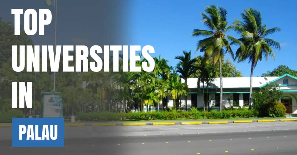 Top Universities in Palau 2026: Degrees, Costs and Student Guide