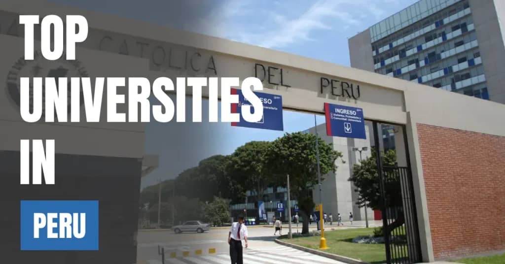 Top Universities in Peru for Local & International Students
