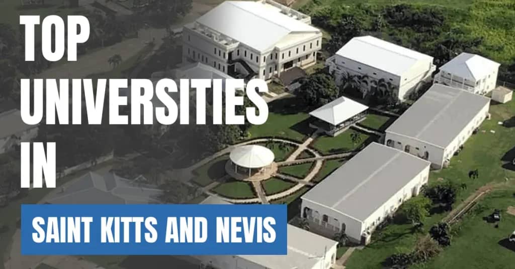 Top Universities in Saint Kitts and Nevis for Local & International Students