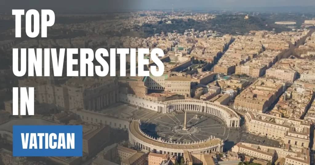 Top Universities in Vatican City for Local & International Students