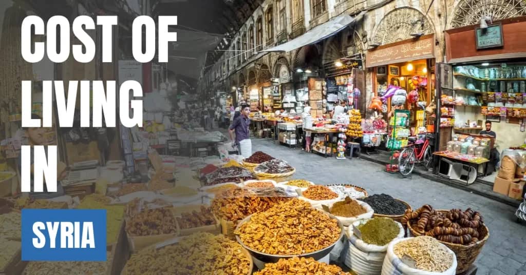 Cost of Living in Syria 2026 Guide for Expats and Travelers