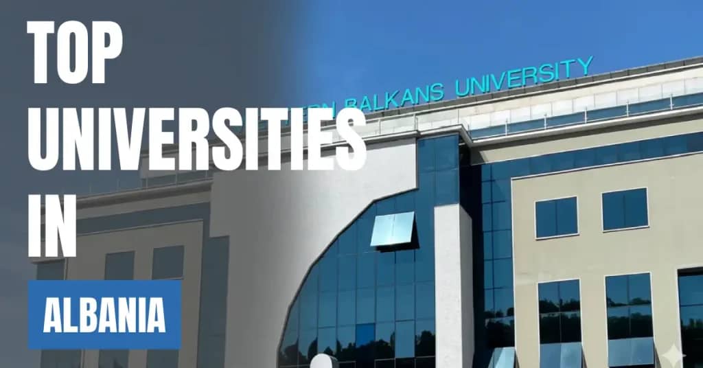 Top Universities in Albania for Local & International Students