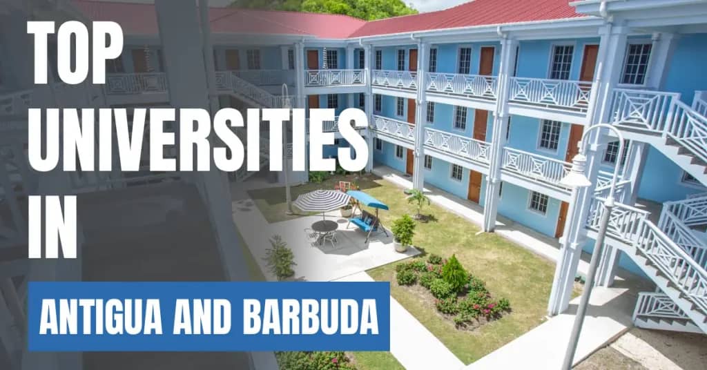 Top Universities in Antigua and Barbuda for Local & International Students