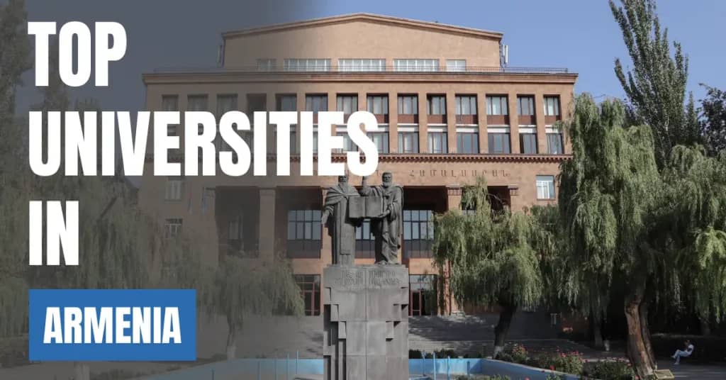 Top Universities in Armenia for Local & International Students
