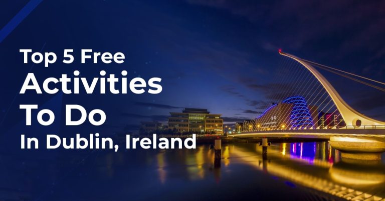 Top 5 free activities to do in Dublin, Ireland